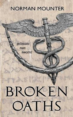 Broken Oaths(English, Paperback, Mounter Norman)