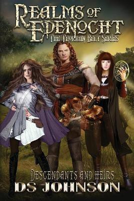 Realms of Edenocht Descendants and Heirs(English, Paperback, Johnson Ds)