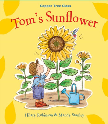 Tom's Sunflower(English, Paperback, Robinson Hilary)