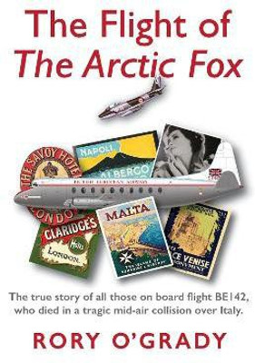 The Flight of 'The Arctic Fox'(English, Paperback, O'Grady Rory)