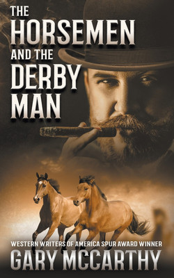 The Horsemen and The Derby Man(English, Paperback, McCarthy Gary)