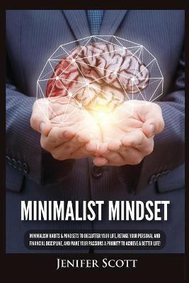 Minimalist Mindset(English, Paperback, Scott Jenifer)