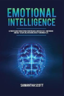 Emotional Intelligence(English, Paperback, Scott Samantha)