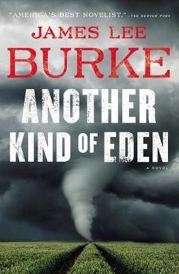 Another Kind of Eden(English, Hardcover, Burke James Lee)