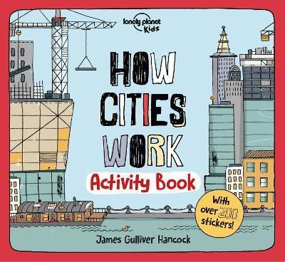 Lonely Planet Kids How Cities Work Activity Book(English, Paperback, Lonely Planet Kids)