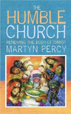 The Humble Church(English, Paperback, Percy Martyn)