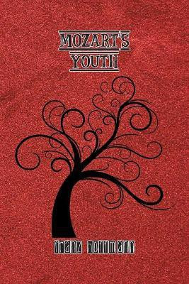 Mozart's Youth(English, Paperback, Hoffmann Franz)