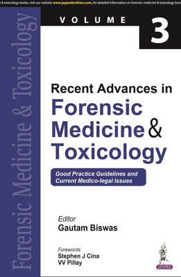 Recent Advances in Forensic Medicine & Toxicology(English, Paperback, Biswas Gautam)