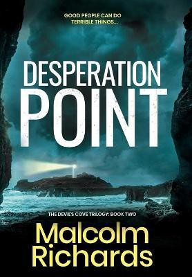 Desperation Point(English, Hardcover, Richards Malcolm)