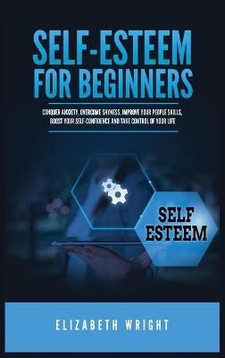 Self-Esteem for Beginners(English, Hardcover, Wright Elizabeth)