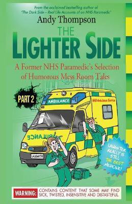 The Lighter Side Part 2(English, Paperback, Thompson Andy)