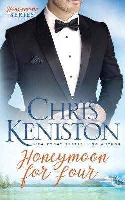 Honeymoon for Four(English, Paperback, Keniston Chris)