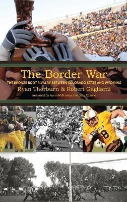 The Border War(English, Hardcover, Thorburn Ryan)