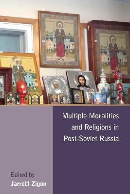 Multiple Moralities and Religions in Post-Soviet Russia(English, Paperback, unknown)