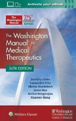 The Washington Manual of Medical Therapeutics(Paperback, Zachary Crees, Cassandra Fritz)