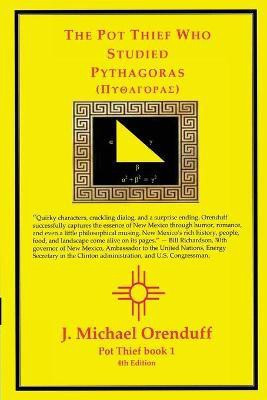 The Pot Thief Who Studied Pythagoras(English, Paperback, Orenduff J Michael)