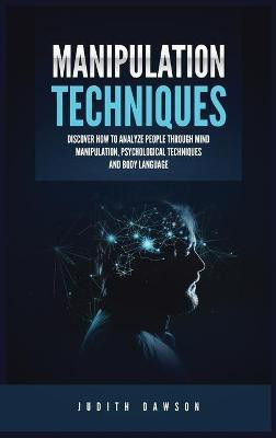 Manipulation Techniques(English, Hardcover, Dawson Judith)
