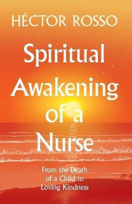 Spiritual Awakening of a Nurse(English, Paperback, Rosso Hector)