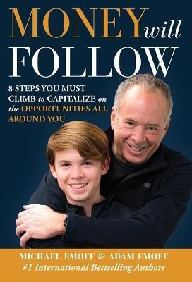 The Money Will Follow(English, Hardcover, Emoff Michael)
