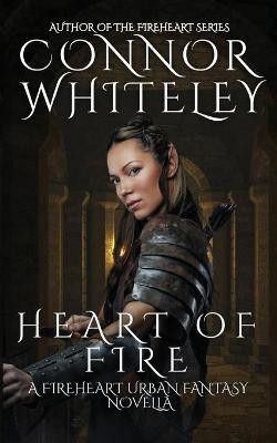 Heart of Fire(English, Paperback, Whiteley Connor)