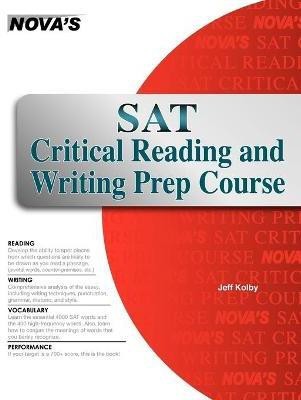 SAT Critical Reading and Writing Prep Course(English, Paperback, Kolby Jeff)