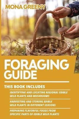 Foraging Guide(English, Paperback, Greeny Mona)