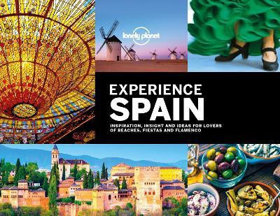 Lonely Planet Experience Spain(English, Hardcover, Lonely Planet Andrew)