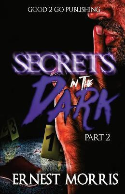 Secrets in the Dark 2(English, Paperback, Morris Ernest)