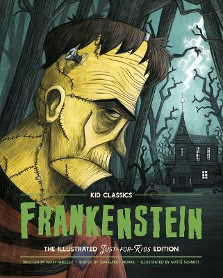 Frankenstein - Kid Classics(English, Hardcover, Shelley Mary)