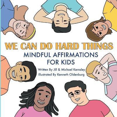 We Can Do Hard Things(English, Paperback, Kernsley Jill)