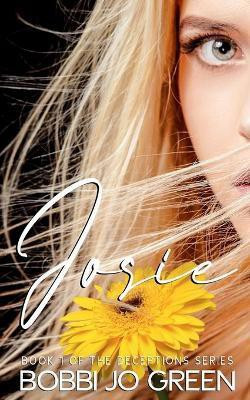 Josie(English, Paperback, Green Bobbi Jo)