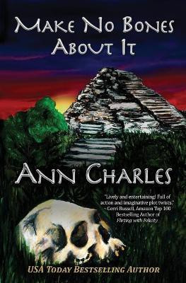 Make No Bones About It(English, Paperback, Charles Ann)