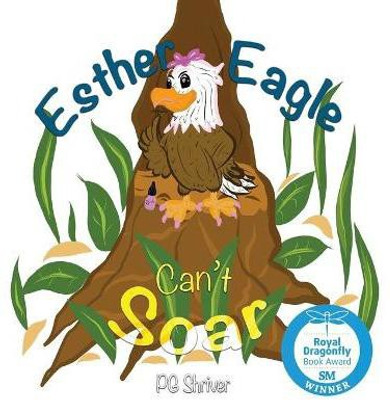 Esther Eagle Can't Soar(English, Hardcover, Shriver P G)