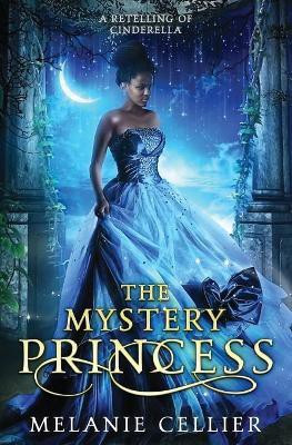 The Mystery Princess(English, Paperback, Cellier Melanie)