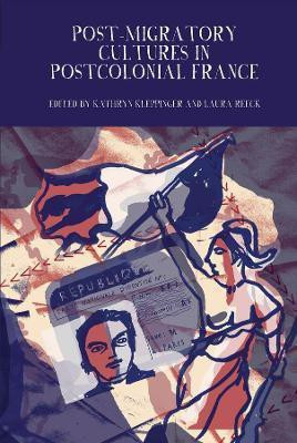 Post-Migratory Cultures in Postcolonial France(English, Paperback, unknown)
