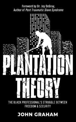 Plantation Theory(English, Paperback, Graham John)