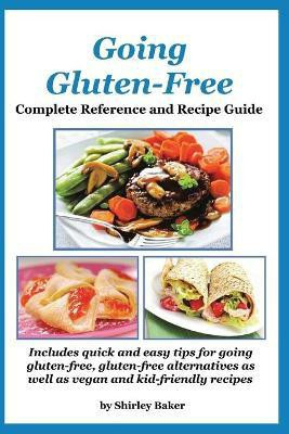 Going Gluten-Free(English, Paperback, Baker Shirley)