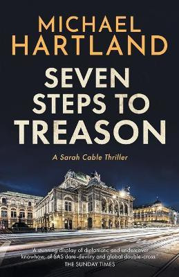 Seven Steps to Treason(English, Paperback, Hartland Michael)