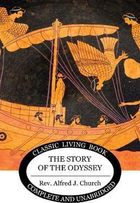 The Story of the Odyssey(English, Paperback, Church Alfred J)