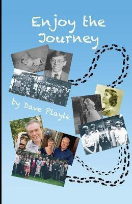 Enjoy the Journey(English, Paperback, Playle Dave)