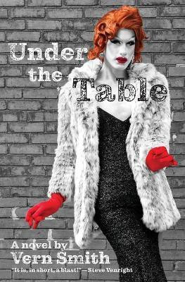 Under the Table(English, Paperback, Smith Vern)