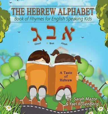The Hebrew Alphabet(English, Hardcover, Mazor Sarah)
