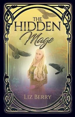 Hidden Mage(English, Paperback, Berry Liz)