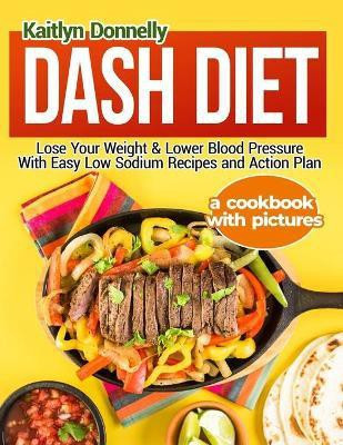 Dash Diet(English, Paperback, Donnelly Kaitlyn)