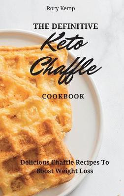 The Definitive KETO Chaffle Cookbook(English, Hardcover, Kemp Rory)
