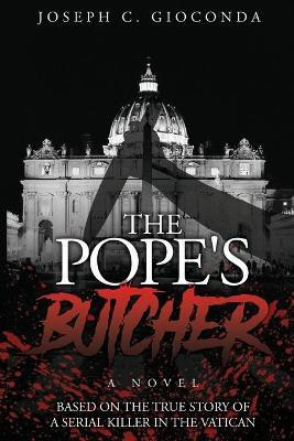 The Pope's Butcher(English, Paperback, Gioconda Joseph C)