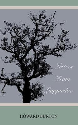 Letters From Languedoc(English, Paperback, Burton Howard)
