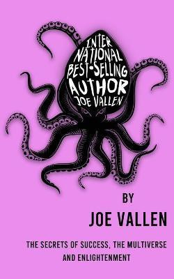 International Best-Selling Author Joe Vallen(English, Paperback, Vallen Joe)