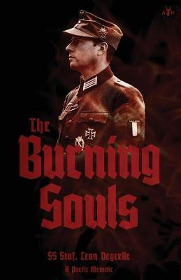 The Burning Souls(English, Paperback, Degrelle Leon)