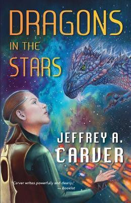 Dragons in the Stars(English, Paperback, Carver Jeffrey A)